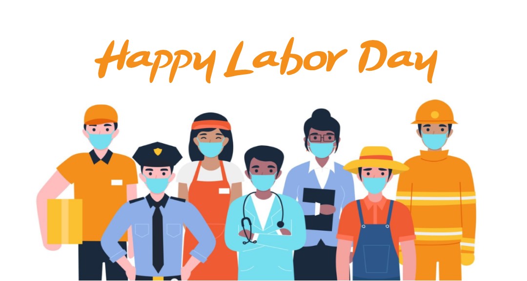 Labor Day, Happy Labor Day, Happy Labor Day 2021