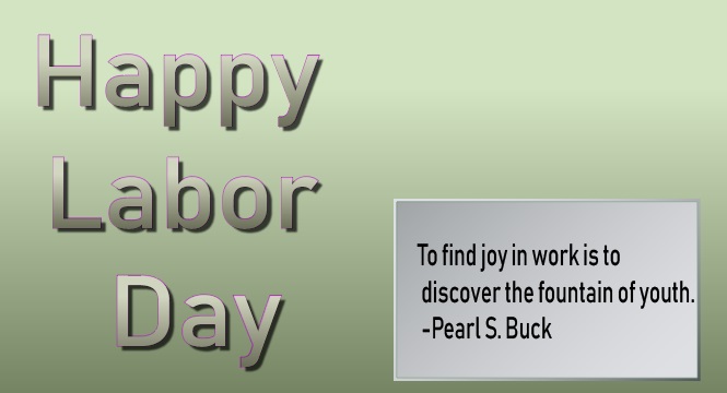 Labor Day Wishes, Messages, Quotes, Saying, Pictures, Greetings, Pic, SMS, Images, Text, Photos, Wallpaper