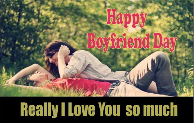 Boyfriend Day 2019 wishes, quotes, cards, SMS, message, status, Image, Picture and HD Wallpaper