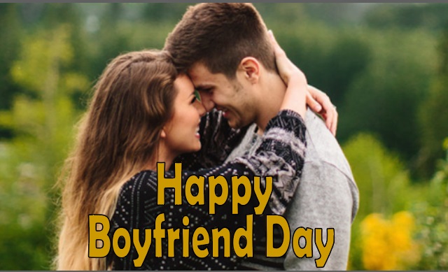 Boyfriend Day 2021 Image, Picture, HD Wallpaper, Wishes, Message, Quotes, Cards, status