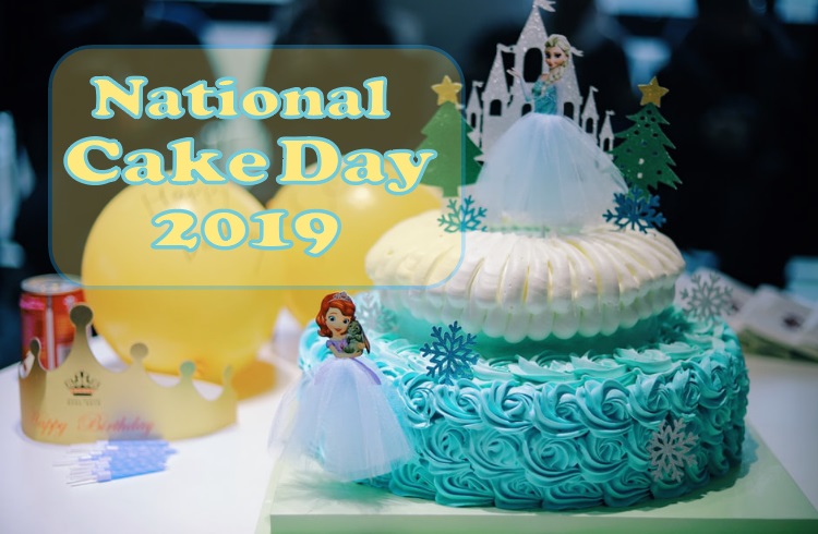 National Cake Day, National Cake Day 2019, National Cake Day usa