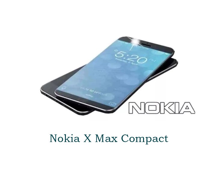 Nokia X Max Compact 2021: Release Date, Price, Specs