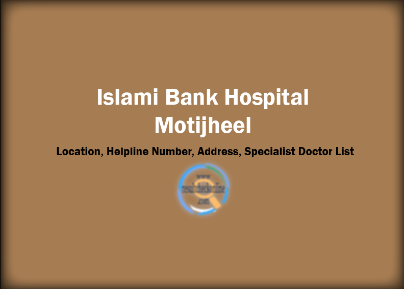 Islami Bank Hospital Motijheel Dhaka