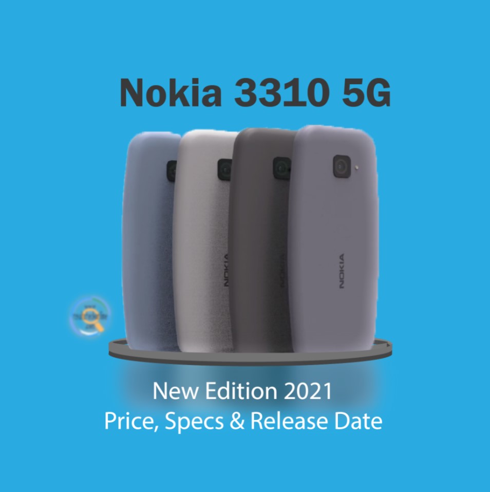 Nokia 3310 5G 2021: Price, Release Date, Specs & News