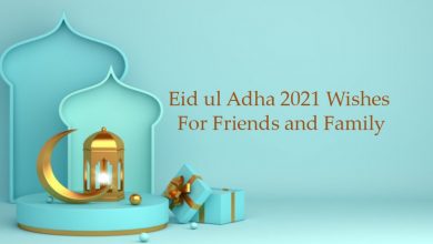 Eid ul Adha 2021 Wishes For Friends and Family