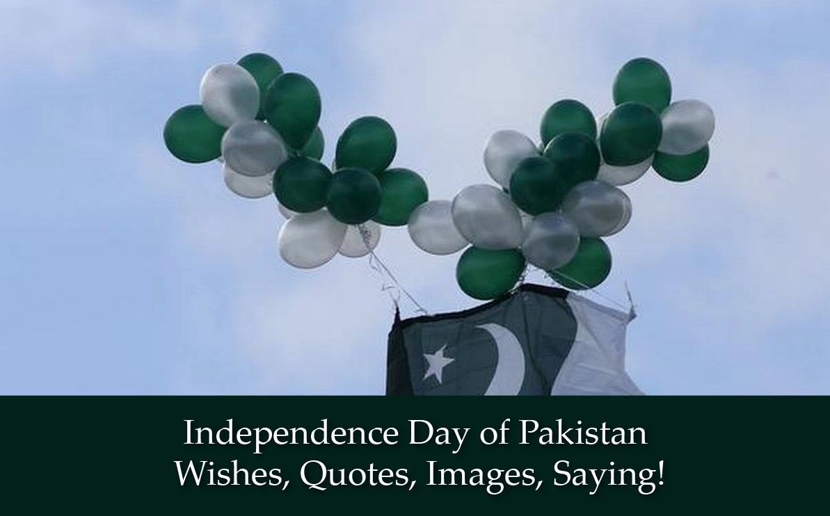 Independence Day of Pakistan 2021: Wishes, Quotes, Images, Saying, Whatsapp Status!